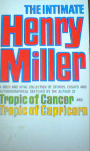 The Intimate Henry Miller by 