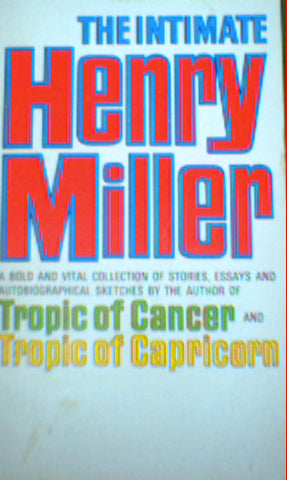 The Intimate Henry Miller by 