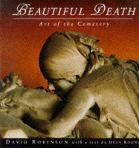 Beautiful Death: The Art of the Cemetery  by Dean Koontz