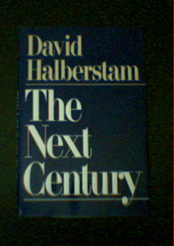 The Next Century by David Halberstam