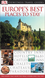 Great Places to Stay in Europe by Dk Publishing