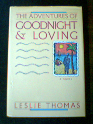 Goodnight & Loving by Leslie Thomas