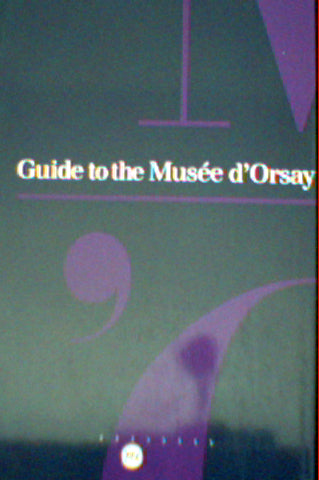 Guide du musée d'Orsay, édition anglaise by 