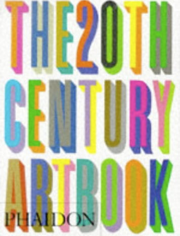 The 20th Century Art Book by Editors Of Phaidon Press