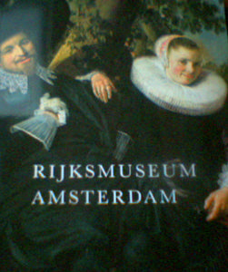 Rijksmuseum Amsterdam: Highlights From the Collection by 