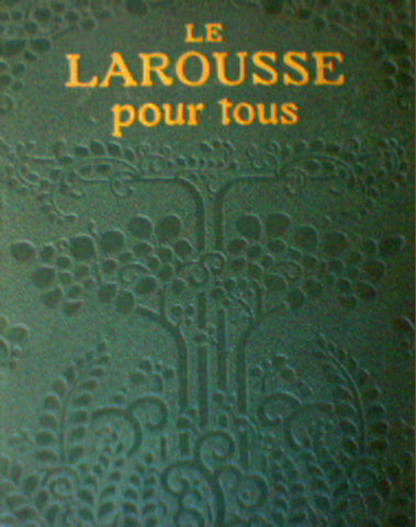 Larousse pour tous nouveau dictionnaire encyclopedique publie sous la direction de claude auge tome premier A-K by Larousse Pour Tous-Vol. 1