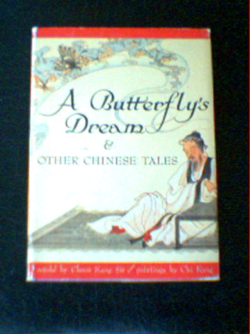 A Butterfly's Dream & Other Chinese Tales by Cheou-Kang Sie