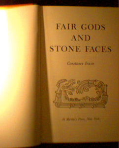 Fair Gods & Stone Faces by Constance Irwin